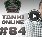 84 выпуск видеоблога танки онлайн